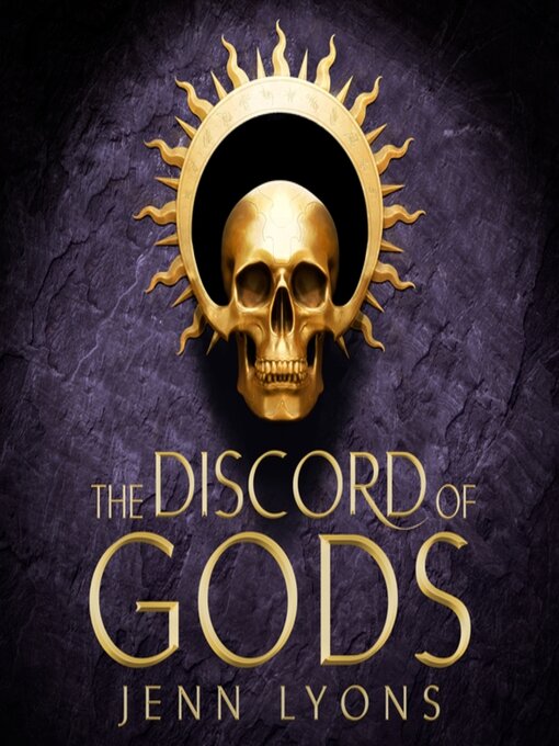 Title details for The Discord of Gods by Jenn Lyons - Available